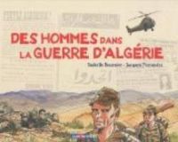 Couverture du livre Des hommes dans la guerre d'Algérie - Isabelle Bournier