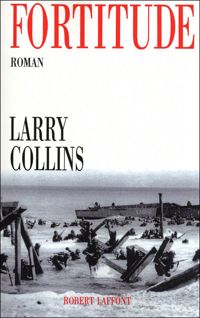 Couverture du livre Fortitude - Larry Collins