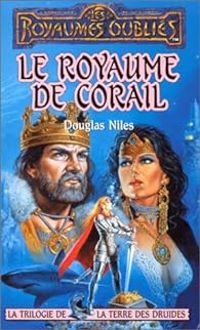 Couverture du livre Trilogie de la Terre des Druides  - Douglas Niles