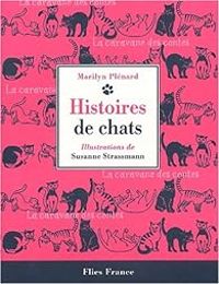 Couverture du livre Histoires de chats - Marilyn Plenard - Susanne Strassmann