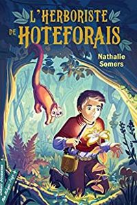 Couverture du livre L'herboriste de Hoteforais - Nathalie Somers