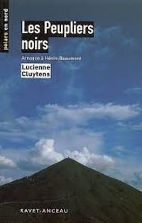 Lucienne Cluytens - Les Peupliers noirs