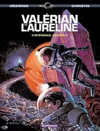 Jean Claude Mezieres - Pierre Christin - Valérian et Laureline - Intégrale