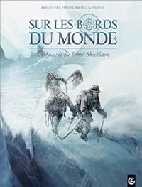 Olivier Frasier - Jean Francois Henry - Jacques Malaterre - Herve Richez - Sur les bords du monde