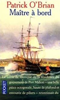 Couverture du livre Maître à bord - Patrick Obrian