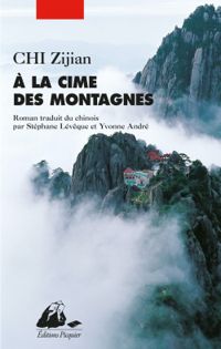 Zijian Chi - À la cîme des montagnes