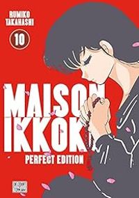 Rumiko Takahashi - Maison Ikkoku - Perfect Edition