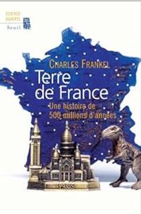 Couverture du livre Terre de France  - Charles Frankel