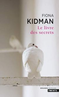 Couverture du livre Le livre des secrets - Fiona Kidman