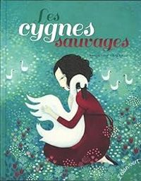 Bernard Villiot - Les cygnes sauvages