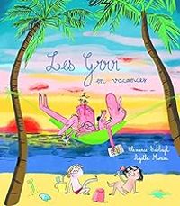 Couverture du livre Les grrr en vacances - Clemence Sabbagh