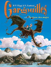 Couverture du livre Le livre des mages - Denis Pierre Filippi - Silvio Camboni