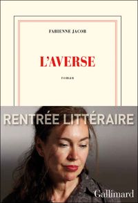 Couverture du livre L'averse - Fabienne Jacob