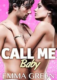 Couverture du livre Call me Baby - Emma Green