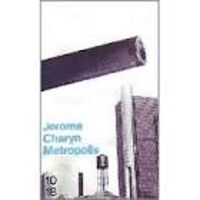 Couverture du livre Metropolis - Jerome Charyn