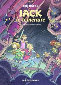 Couverture du livre Face au roi des gobelins - Ben Hatke