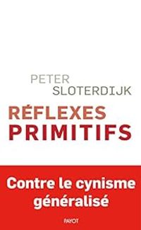 Couverture du livre Réflexes primitifs - Peter Sloterdijk