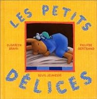 Elisabeth Brami - Les Petits Délices