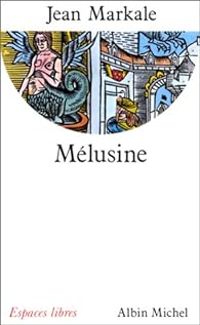 Couverture du livre Mélusine - Jean Markale