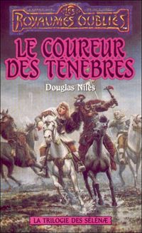 Couverture du livre Le Coureur des ténèbres - Douglas Niles