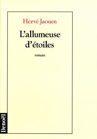 Hervé Jaouen - L'allumeuse d'étoiles