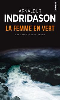 Couverture du livre La Femme en Vert - Arnaldur Indriason