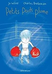 Couverture du livre Petits poids plume - Jo Witek