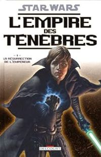 Couverture du livre La Résurrection de l'Empereur - Tom Veitch - Cam Kennedy