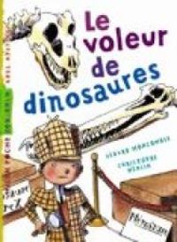 Couverture du livre Le voleur de dinosaures - Gerard Moncomble