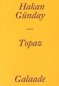 Hakan Gunday - Topaz