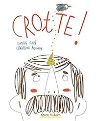 Couverture du livre Crotte ! - Davide Cali - Christine Roussey