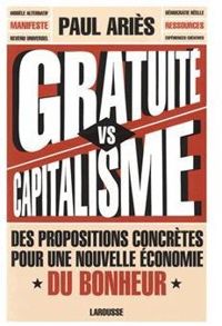 Paul Aries - Gratuité vs Capitalisme