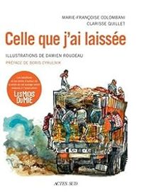 Couverture du livre Celle que j'ai laissée - Marie Francoise Colombani - Clarisse Quillet