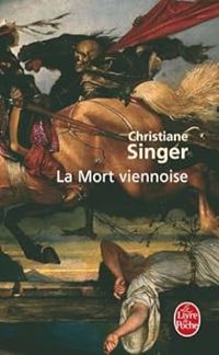 Christiane Singer - La Mort viennoise