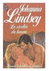 Couverture du livre La révoltée du harem - Johanna Lindsey