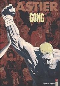 Couverture du livre Gong - Laurent Astier