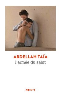 Abdellah Taïa - L'armée du salut