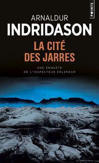 Couverture du livre La cité des jarres - Arnaldur Indriason