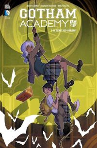 Collectif - Karl Kerschl(Illustrations) - Mingjue Helen Chen(Illustrations) - Gotham Academy