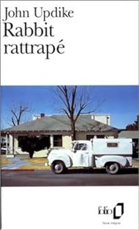 John Updike - Rabbit rattrapé