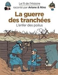 Couverture du livre La guerre des tranchées, l'enfer des poilus - Sylvain Savoia - Fabrice Erre