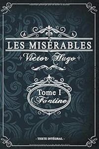 Victor Hugo - Fantine