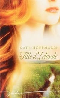 Kate Hoffmann - Fille d'Irlande