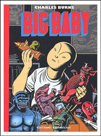 Charles Burns - Big Baby