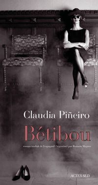 Claudia Pineiro - Bétibou