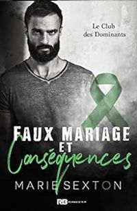 Couverture du livre Faux mariage et conséquences - Marie Sexton