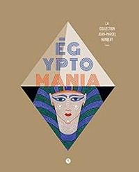 Jean Marcel Humbert - Egyptomania