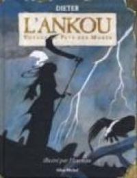  Dieter - L'Ankou : Voyage au pays des morts