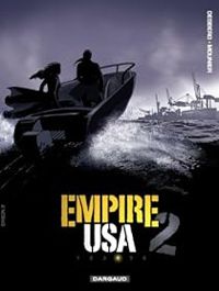 Couverture du livre Empire USA - saison 2 - Stephen Desberg