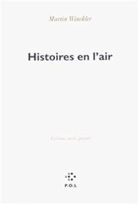 Martin Winckler - Histoires en l'air